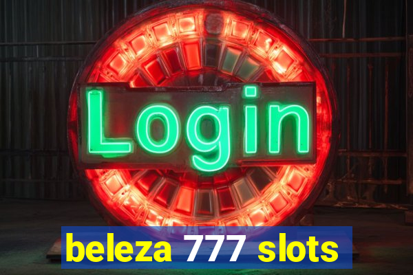 beleza 777 slots